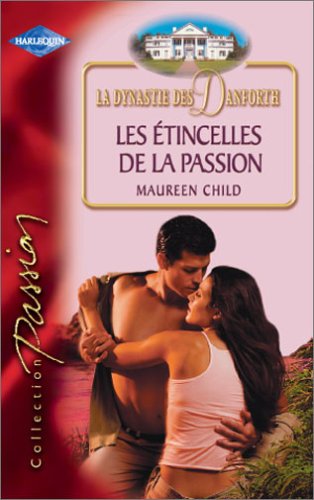 Beispielbild fr Les tincelles de la passion zum Verkauf von Ammareal
