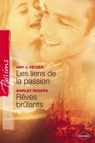 Stock image for Les liens de la passion for sale by secretdulivre
