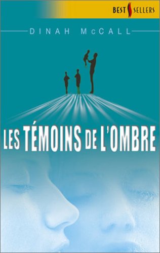 Stock image for Les Tmoins de l'ombre for sale by books-livres11.com