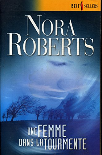 Imagen de archivo de Une femme dans la tourmente Nora, Roberts a la venta por LIVREAUTRESORSAS