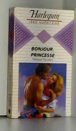 Imagen de archivo de Bonjour, princesse (Harlequin) a la venta por Librairie Th  la page