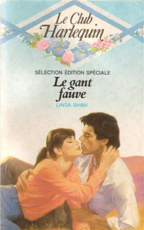 Imagen de archivo de Le gant fauve - Harlequin Edition spciale 42 a la venta por Librairie Th  la page