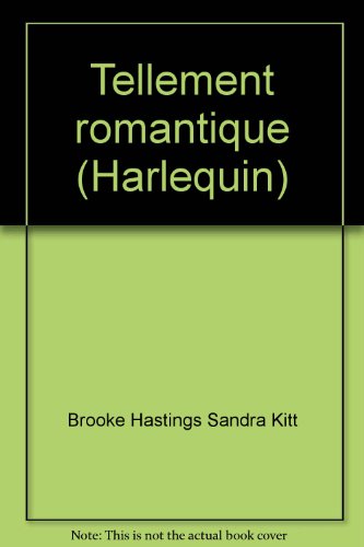 Beispielbild fr Tellement romantique (Harlequin) zum Verkauf von Ammareal