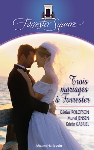 Stock image for Trois Mariages a Forrester Square Sti for sale by WorldofBooks