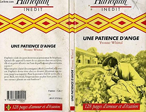 Une Patience d'ange (Harlequin) (9782280100045) by Yvonne Whittal