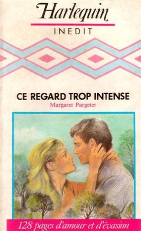 Beispielbild fr Ce regard trop intense : Collection : Harlequin indit n CP10 zum Verkauf von Librairie Th  la page