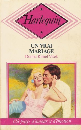 Stock image for Un vrai mariage : Collection : Harlequin n CP 34 for sale by Librairie Th  la page