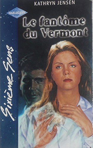 Beispielbild fr Le fantme du Vermont (Sixime sens) zum Verkauf von Ammareal