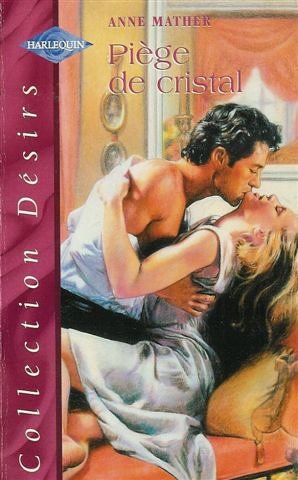 9782280107112: Pige de cristal : Collection : Harlequin collection dsir n 12