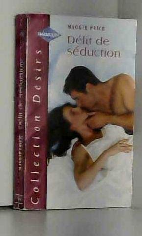 Imagen de archivo de Dlit de sduction (Collection Dsirs) a la venta por Ammareal