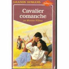 9782280110235: Cavalier commanche (Collection Grands romans)