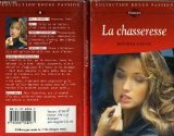 La chasseresse (9782280114967) by Unknown Author