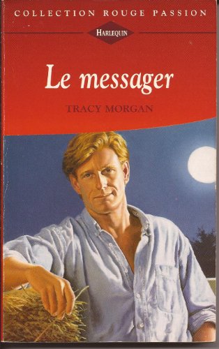 9782280115551: Le messager (Collection Rouge passion)