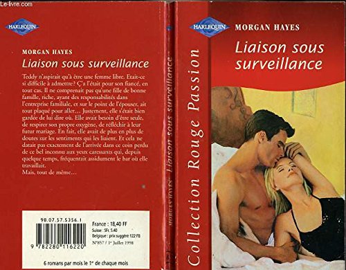 Imagen de archivo de Liaison sous surveillance (Collection Rouge passion) a la venta por Librairie Th  la page