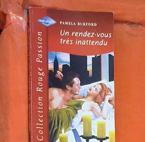 Imagen de archivo de Un rendez-vous trs inattendu (Collection Rouge passion) a la venta por Ammareal