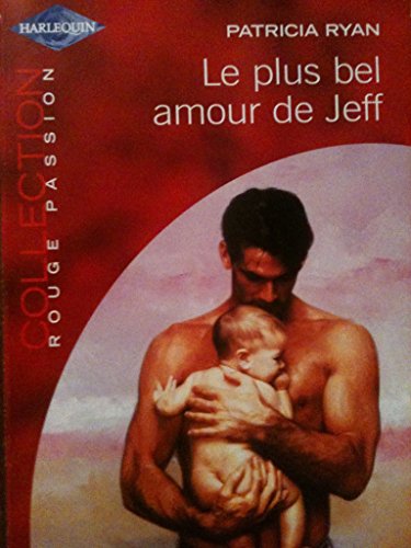 Beispielbild fr Le plus bel amour de jeff rge.pas.1144 zum Verkauf von Ammareal