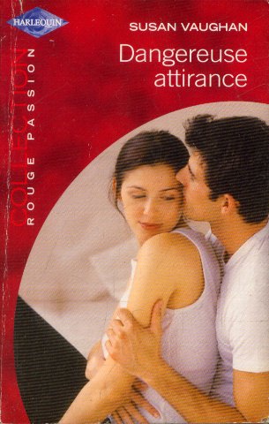 Beispielbild fr Dangereuse attirance (Rouge passion 1160) zum Verkauf von WorldofBooks