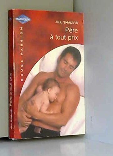 Stock image for PERE A TOUT PRIX for sale by secretdulivre