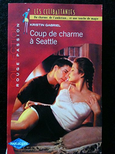 Stock image for coup de charme a seattle for sale by secretdulivre