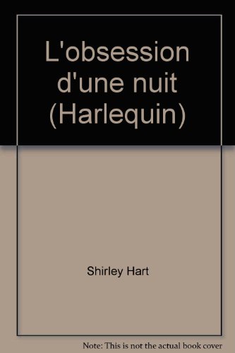 Stock image for L'obsession d'une nuit (Harlequin) for sale by Librairie Th  la page