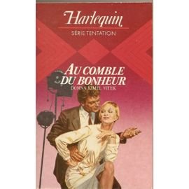 Stock image for Au comble du bonheur (Harlequin) for sale by Librairie Th  la page