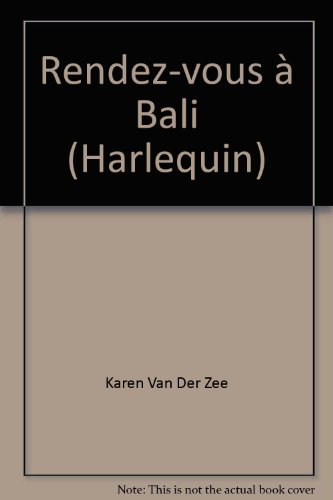 9782280126137: Rendez-vous  Bali (Harlequin)
