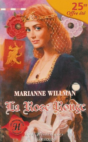 Beispielbild fr La rose rouge : Collection : Harlequin les historiques n 62 zum Verkauf von Ammareal