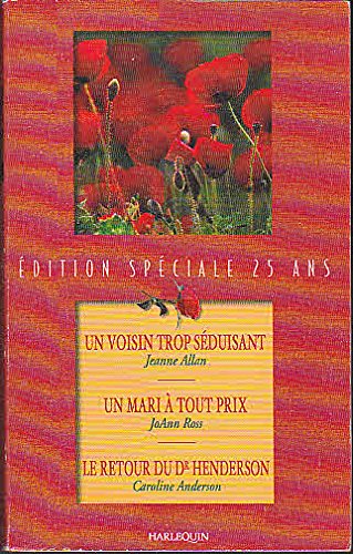 Stock image for Un Voisin Trop Seduisant+un Mari a Tout Prix for sale by Librairie Th  la page