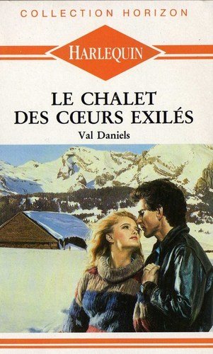 Beispielbild fr Le chalet des coeurs exils zum Verkauf von Ammareal