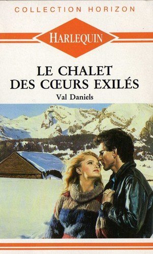 Stock image for Le chalet des coeurs exils for sale by Ammareal