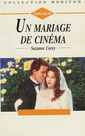Beispielbild fr Un mariage de cinma : Collection : Harlequin horizon n 1286 zum Verkauf von Ammareal