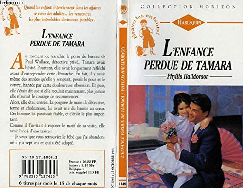 Beispielbild fr L'enfance perdue de Tamara (Collection Horizon) zum Verkauf von Ammareal