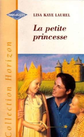 Stock image for La petite princesse : Collection : Collection horizon n 1559 for sale by Ammareal