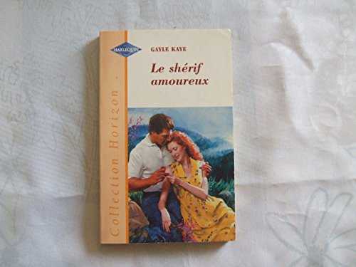 Stock image for Le shrif amoureux for sale by Ammareal