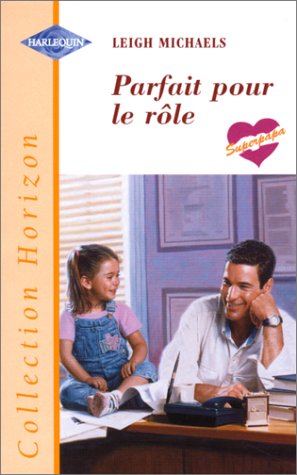 Stock image for Parfait pour le rle [Broch] for sale by secretdulivre