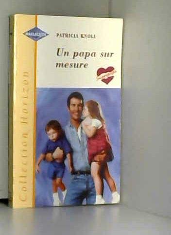 Stock image for Un papa sur mesure (Collection Horizon) for sale by Librairie Th  la page