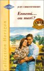 9782280141833: Ennemi,,, ou mari ? : Collection : Harlequin collection horizon n 1766