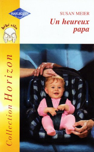 Beispielbild fr Un heureux papa zum Verkauf von books-livres11.com