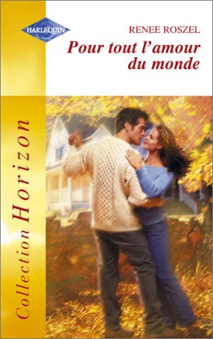 Beispielbild fr Pour tout l'amour du monde zum Verkauf von Ammareal