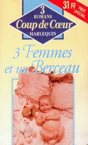 Stock image for 3 femmes et un berceau for sale by Librairie Th  la page