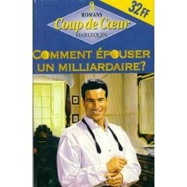 Stock image for Comment épouser un milliardaire ? [Broché] for sale by secretdulivre