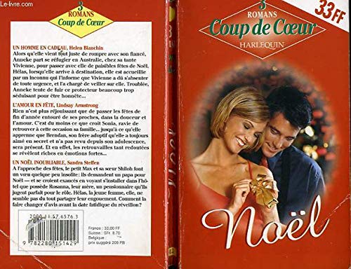 9782280151429: Nol : Un homme en cadeau; L'amour en fte; Un Nol inoubliable