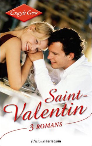 Stock image for Les Amants De La Saint-valentin. Romantiquement Vtre. Le Clibataire De L'anne for sale by RECYCLIVRE