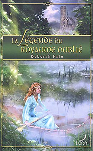 9782280154253: La lgende du royaume oubli