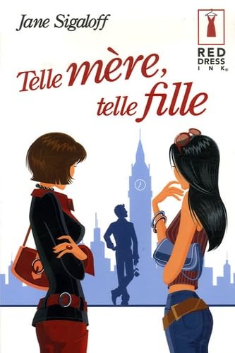 Stock image for Telle mre, telle fille for sale by books-livres11.com