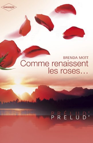 Beispielbild fr Comme renaissent les roses. zum Verkauf von books-livres11.com