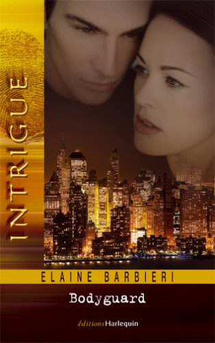 Bodyguard (9782280158107) by Elaine Barbieri