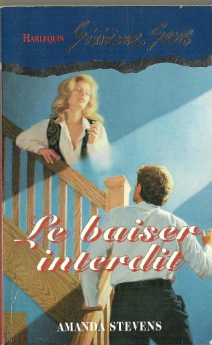 9782280160315: Le baiser interdit - Harlequin sixime sens