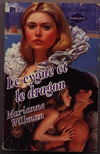 9782280161480: Le cygne et le dragon (Les historiques)