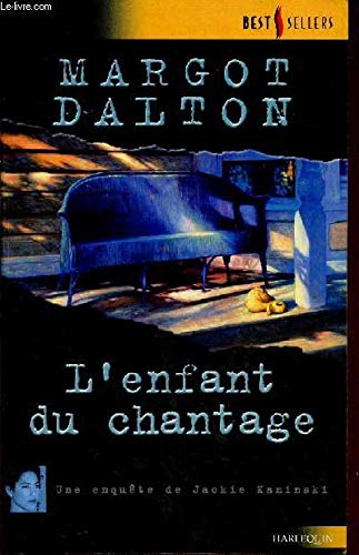 9782280165785: L enfant du chantage